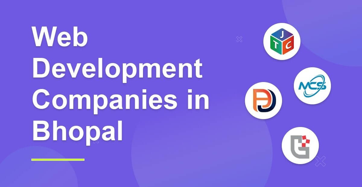 6 Best Web Development Companies in Bhopal 2024