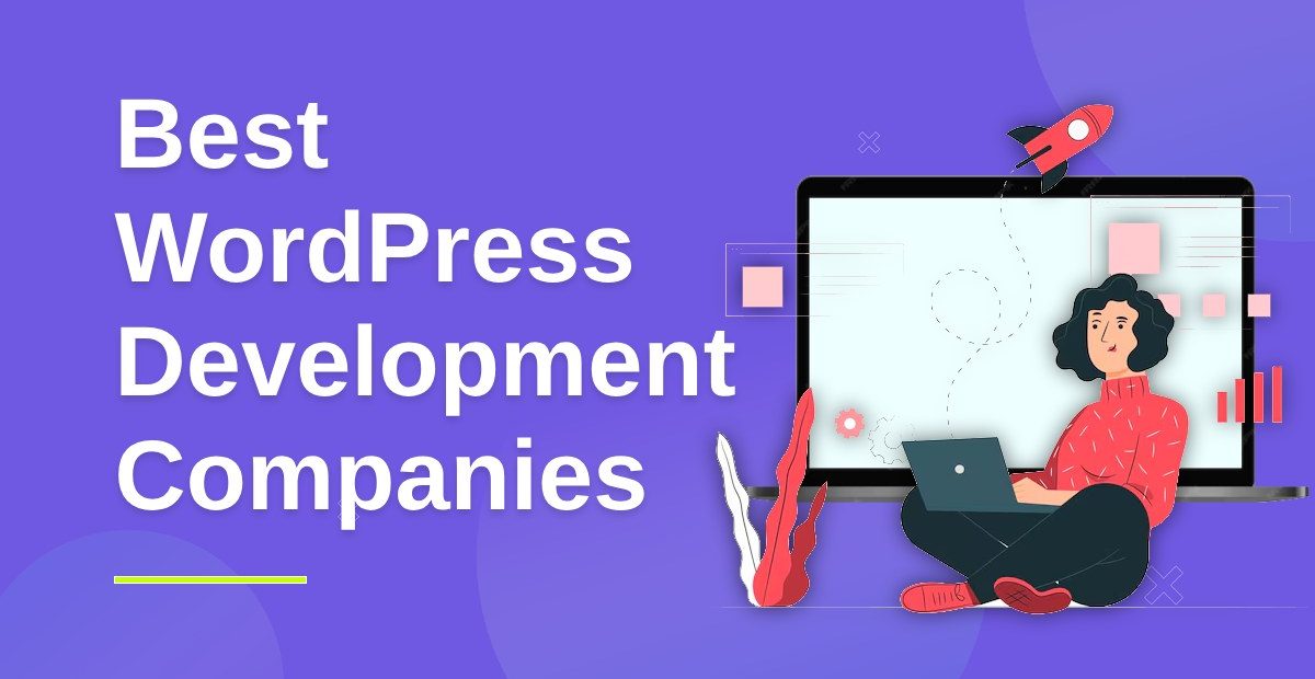 12 Best WordPress Development Companies 2025