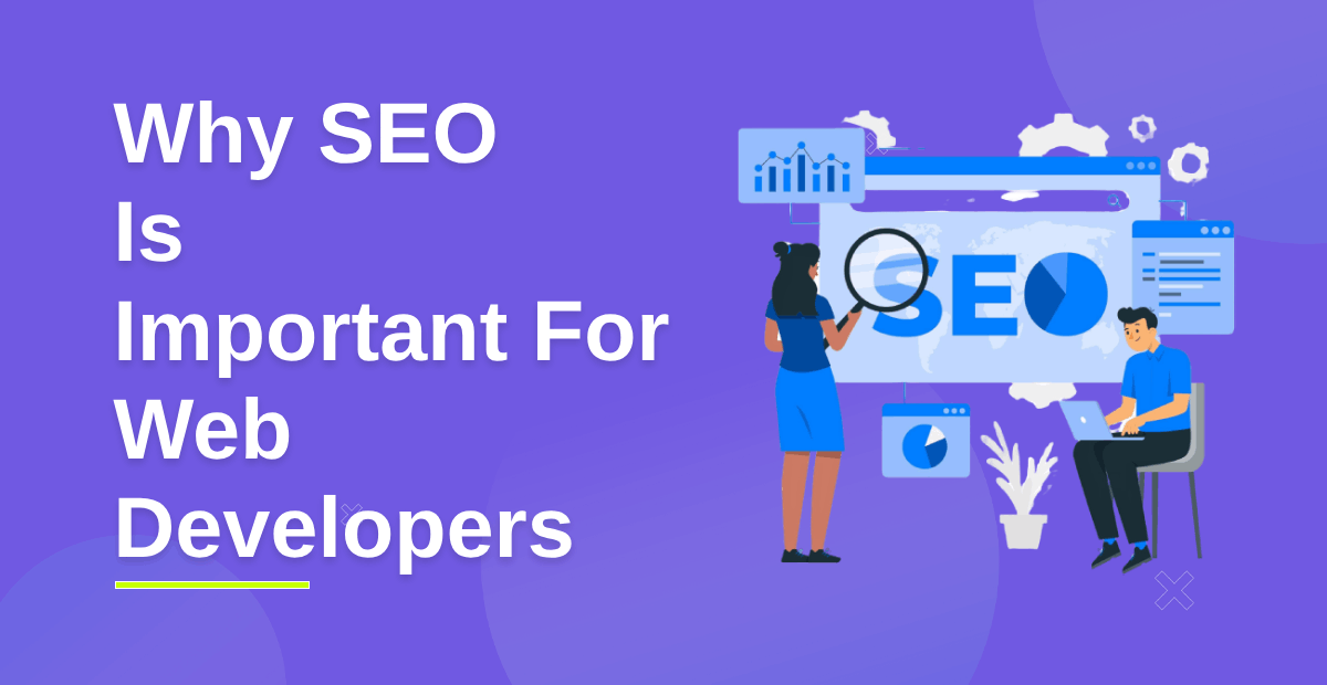 The Importance of SEO for Web Developers