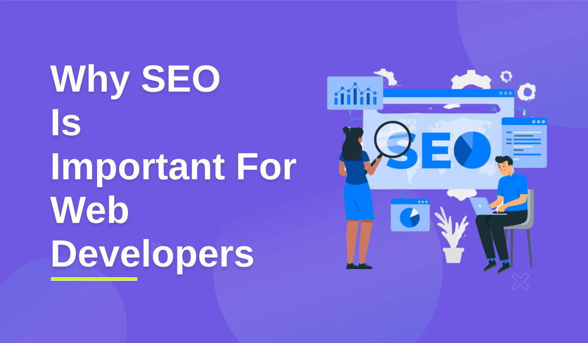 The Importance of SEO for Web Developers