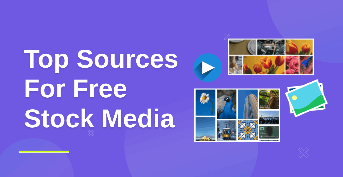 Where to Find Free Stock Images and Videos for Your Website
